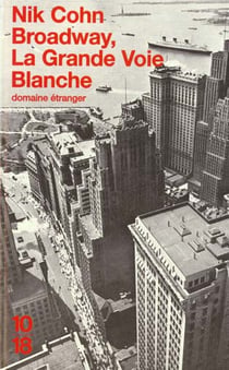 Broadway la grande voie blanche