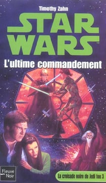 Star wars - numero 14 la croisade noire du jedi foy - tome 3 l'ultime commandement - vol03