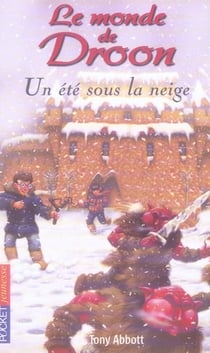 Le monde de droon - tome 5 un ete sous la neige - vol05