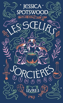 Les Soeurs sorcières Tome 3
