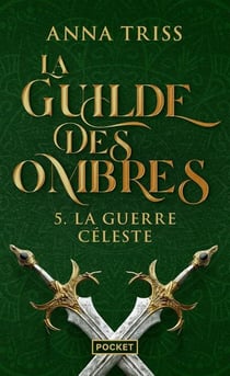 La guilde des ombres Tome 5 : La guerre céleste