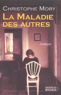La maladie des autres