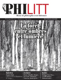 Philitt n.10 : la forêt, entre ombres et lumière