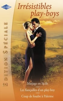 Mariage en sicile - les fiançailles d'un play-boy - coup de foudre à palerme