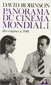 Panorama du cinéma mondial Tome 1