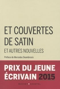 Et couvertes de satin et autres nouvelles