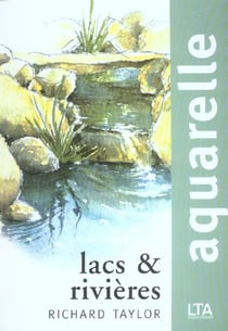 Aquarelles lacs et rivieres