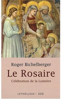 Le rosaire - célébration de la lumière