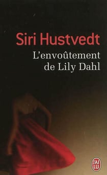 L'envoûtement de lily dahl