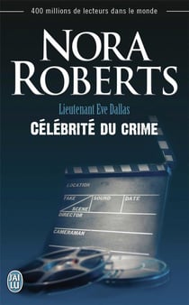Lieutenant Eve Dallas Tome 34