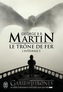 Le trône de fer : Intégrale vol.5