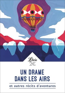 Un drame dans les airs et autres récits d'aventure