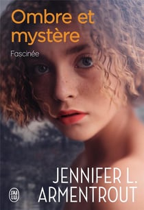 Ombre et mystère Tome 3 : fascinée