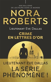 Lieutenant Eve Dallas Tome 50 : crime en lettres d'or