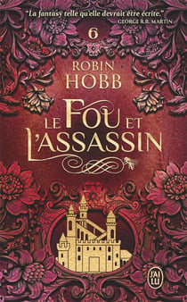 Le fou et l'assassin Tome 6 : Le destin de l'assassin