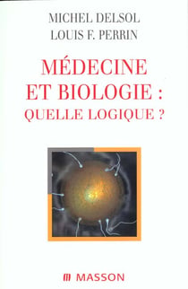Medecine et biologie - quelle logique