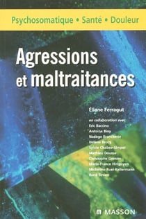 Agressions et maltraitances