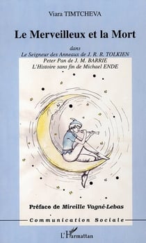 Le merveilleux et la mort dans le seigneur des anneaux de j.r.r. tolkien, peter pan de j.m. barrie, l'histoire sans fin de michaël ende