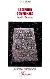 Le dernier communard, adrien lejeune