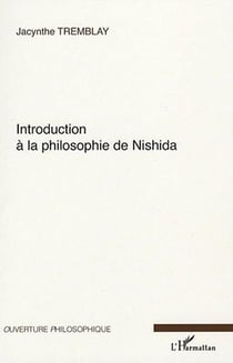 Introduction a la philosophie de Nishida