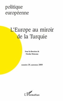 Revue politique européenne n.29 : l'Europe au miroir de la Turquie