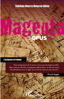 Magenta t.1 - l'orchestre et l'enfant