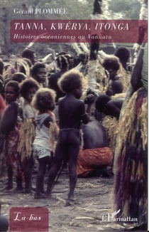 Tanna, Kwerya, Itonga - histoires océnaniennes au Vanuatu