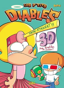 Les P'tits Diables : compil' 3D - les P'tits Diables contre-attaquent !