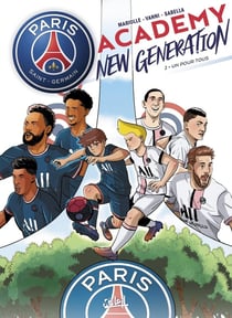 Paris Saint-Germain Academy - new generation Tome 2 : un pour tous