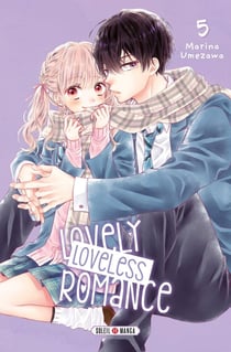 Lovely loveless romance Tome 5