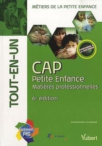 CAP petite enfance - matières professionnelles - tout-en-un (6e édition)