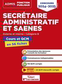 Concours Secrétaire administratif et SAENES : Catégorie B - Cours et QCM en 56 fiches - Concours (édition 2024/2025)