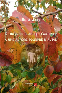D'une nuit blanche d'automne à une aurore pourpre d'antan