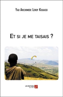 Et si je me taisais ?