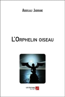 L'orphelin oiseau
