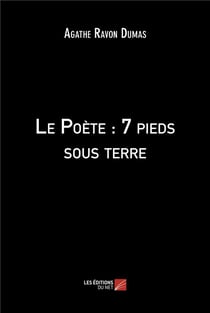 Le Poète : 7 pieds sous terre