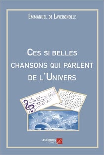 Ces si belles chansons qui parlent de l'univers