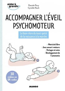 Accompagner l'éveil psychomoteur