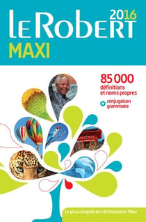 Le Robert Maxi langue Française 2016
