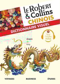 Le Robert & Collins - Dictionnaire visuel : chinois