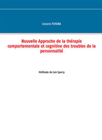Nouvelle approche de la thérapie comportementale et cognitive des troubles de la personnalité