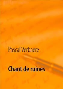 Chant de ruines
