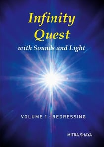 Infinity quest with sounds and light t. 1: redressing