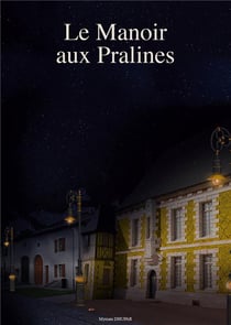 Le manoir aux pralines