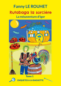Rutabaga la sorcière : La mésaventure d'Igor