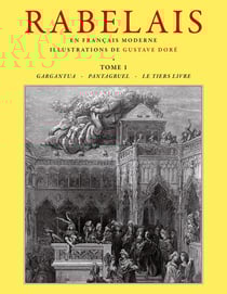 Rabelais - Tome 1 : Retranscrit en Français moderne