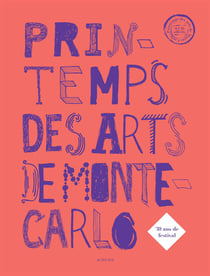 Printemps des arts de monte-carlo - 30 ans collectif princesse de hanovre