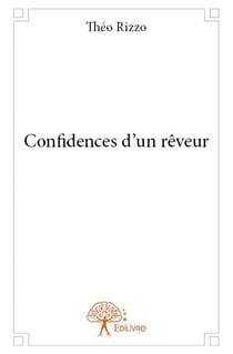 Confidences d'un rêveur
