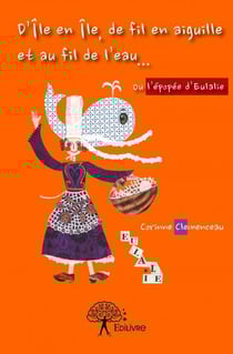 D'île en ile, de fil en aiguille et au fil de l'eau...