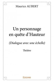 Un personnage en quete d'hauteur - dialogue avec une échelle